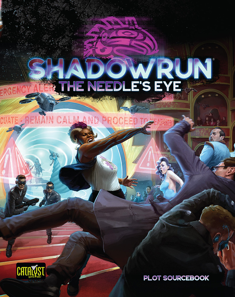 Shadowrun 6th Edition: Needles Eye 