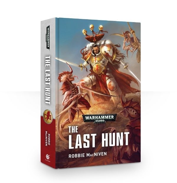 Games Workshop Black Library The Last Hunt Pb X Bl2457 9781784966928