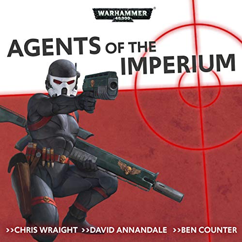 Black Library: Warhammer 40,000: Agents of the Imperium (Audiobook) 