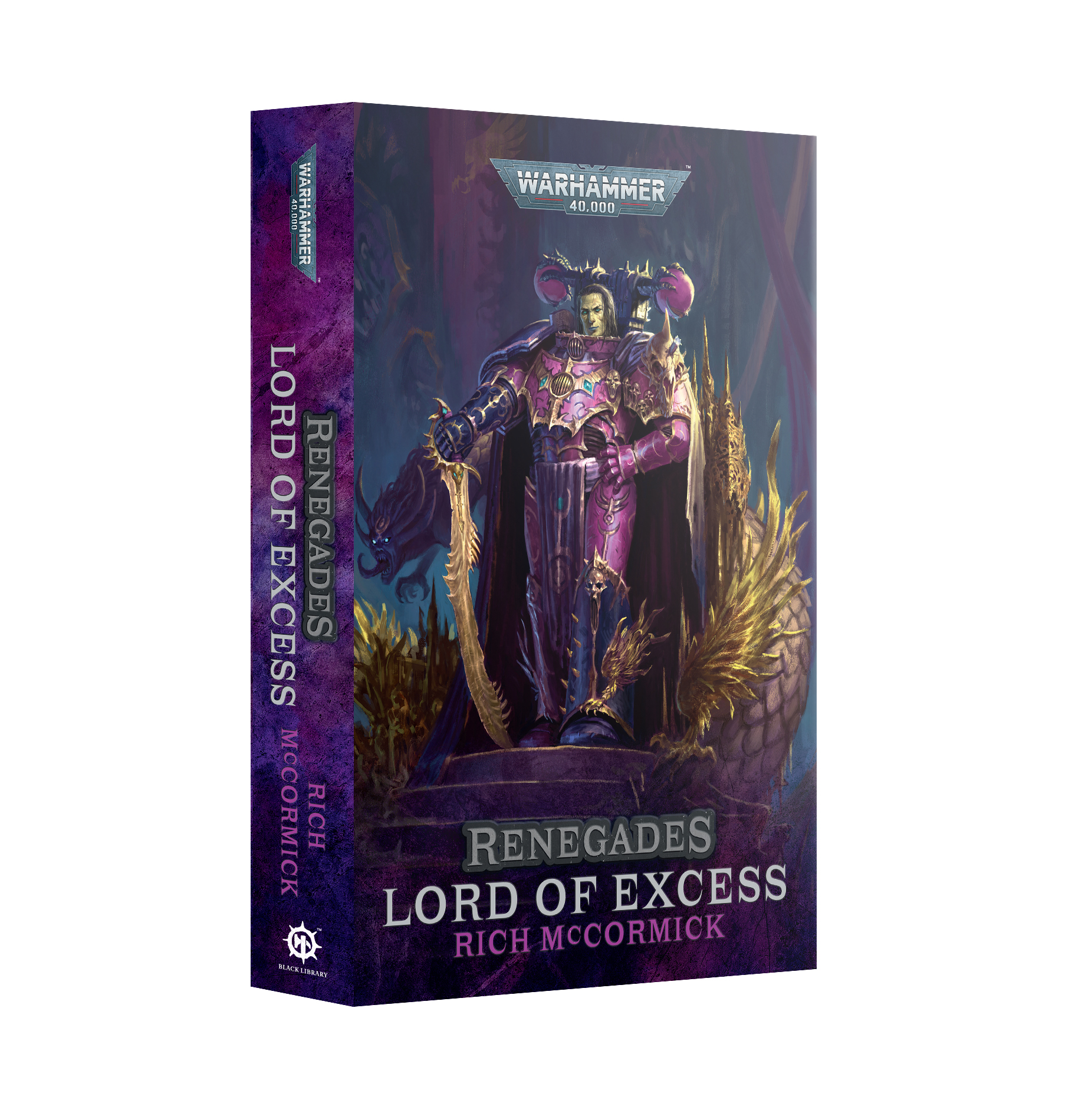 Black Library: Warhammer 40,000: Renegades: Lord of Excess (SC)  