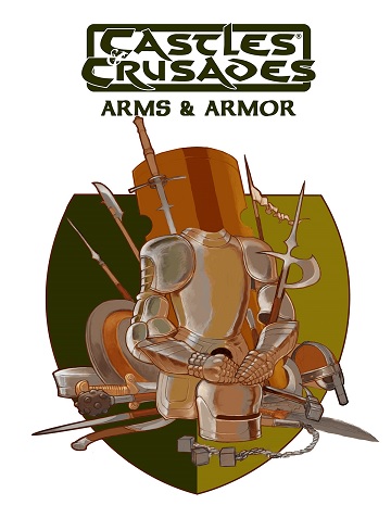 Castles & Crusades: Arms and Armor (System Neutral Supplement) (SC) 