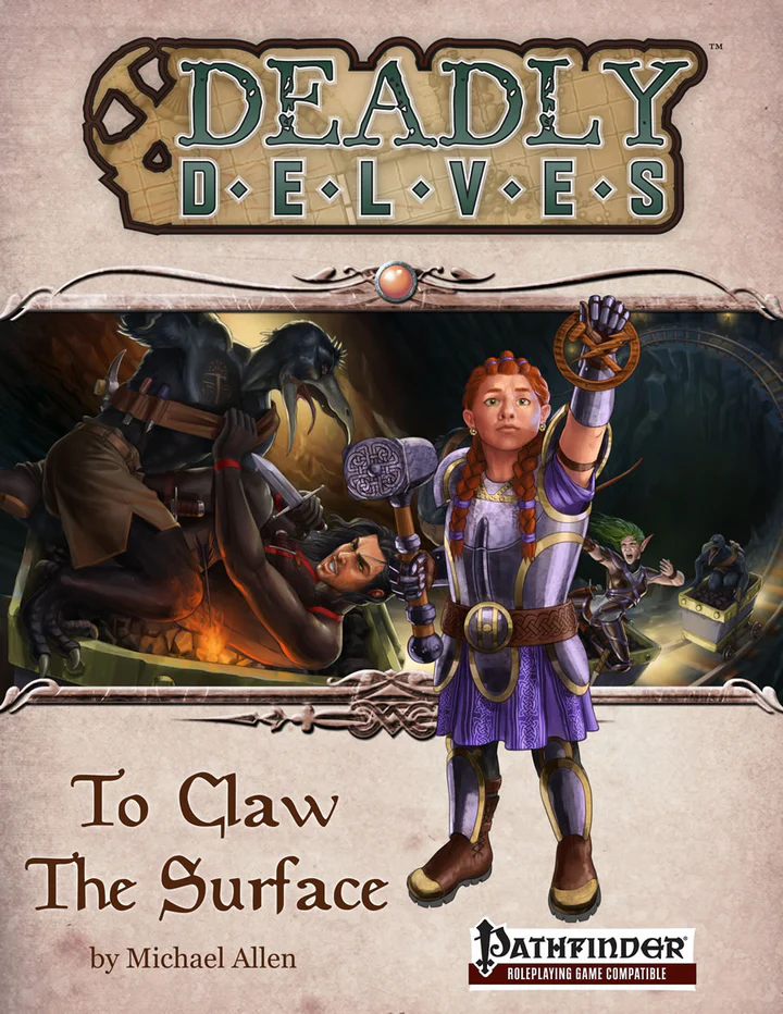 Pathfinder: Deadly Delves: To Claw the Surface 