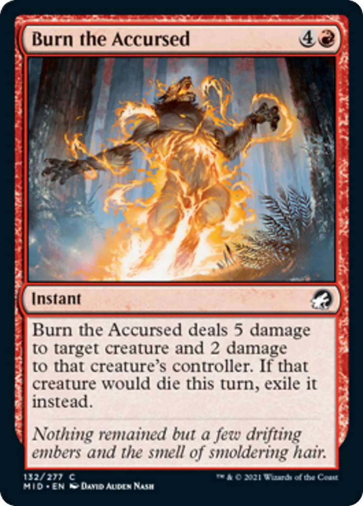 MTG: Innistrad: Midnight Hunt 132: Burn the Accursed 