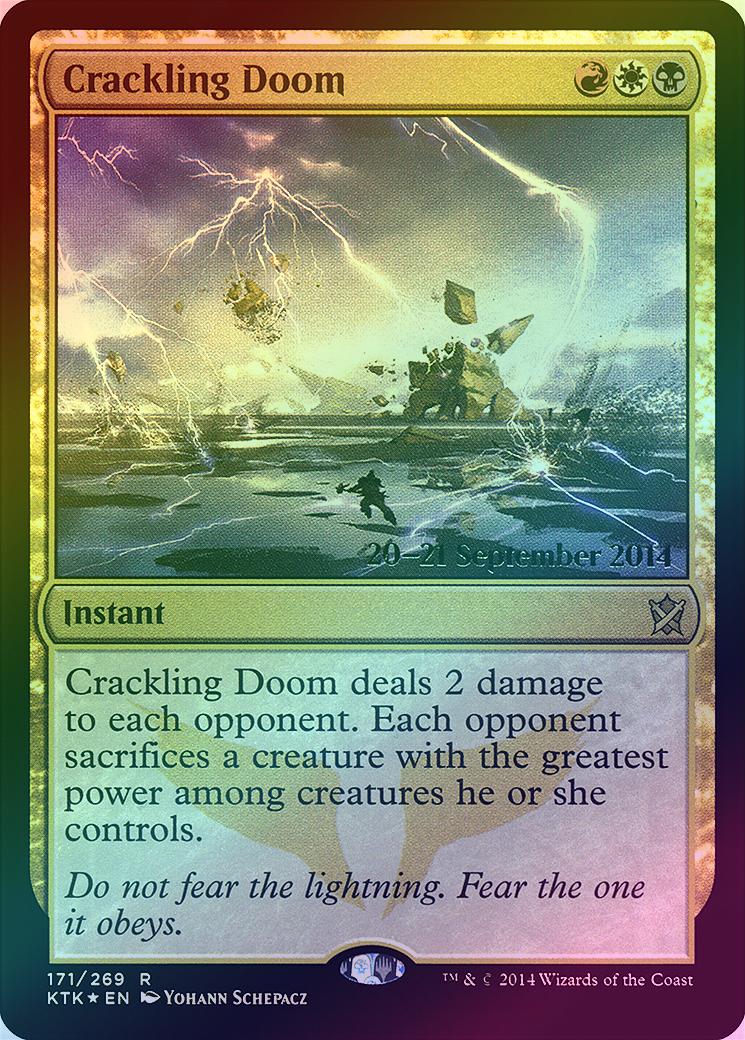 MTG: Khans of Tarkir 171: Crackling Doom (FOIL) (Pre-Release Promo) 