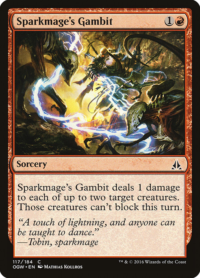 MTG: Oath of the Gatewatch 117: Sparkmages Gambit 