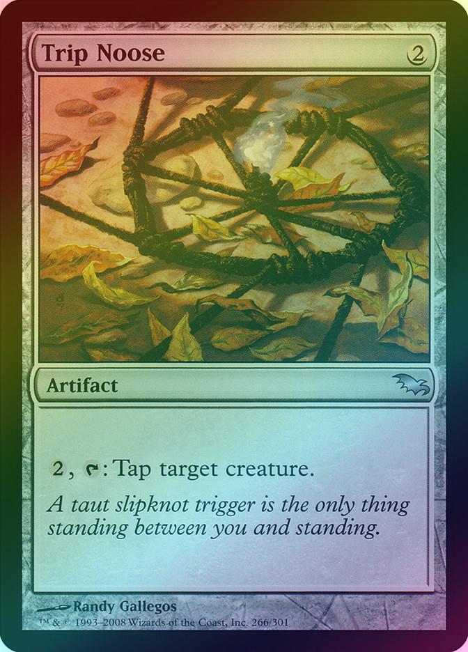 MTG: Shadowmoor 266: Trip Noose (FOIL) 