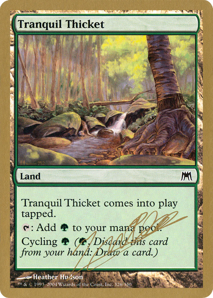 MTG: World Championship Decks: Tranquil Thicket (2004 Julien Nuijten) 