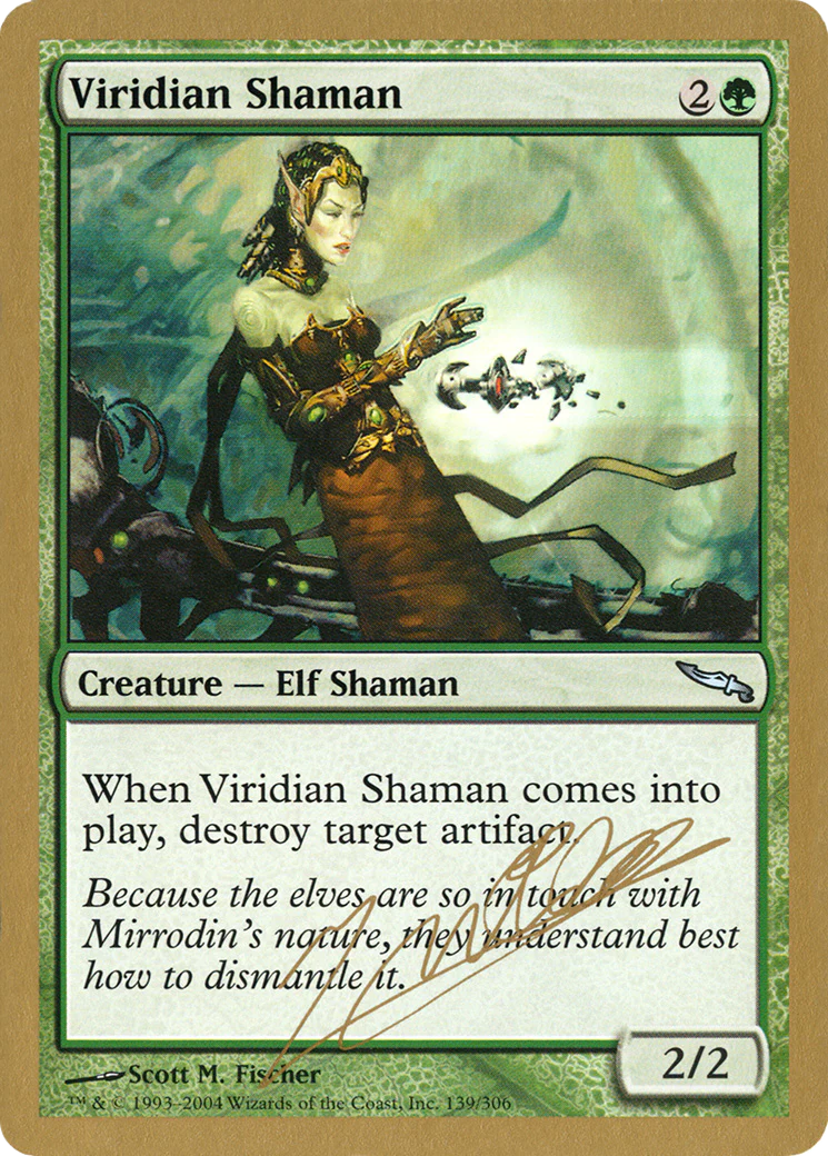 MTG: World Championship Decks: Viridian Shaman (2004 Julien Nuijten) 