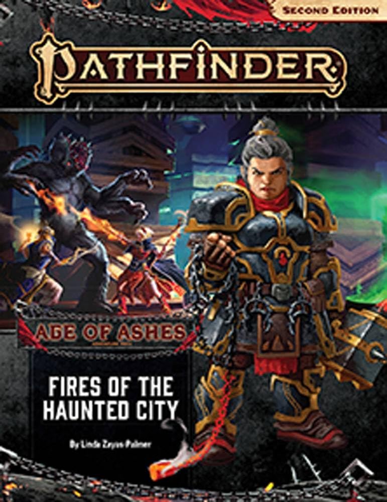 Pathfinder 2E Adventure Path: Age of Ashes #4: Fires of the Haunted City 