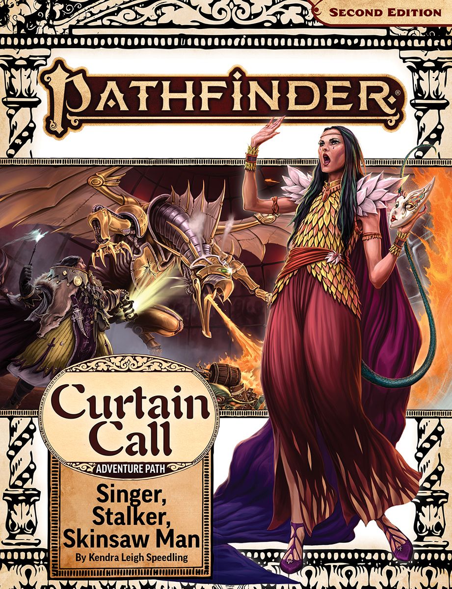 Pathfinder 2E Adventure Path: Curtain Call 2: Singer, Stalker, Skinsaw Man 