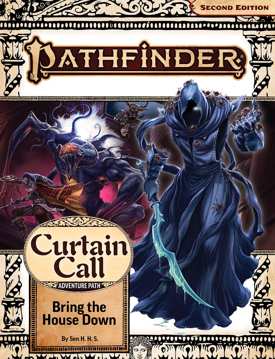 Pathfinder 2E Adventure Path: Curtain Call 3: Bring the House Down 