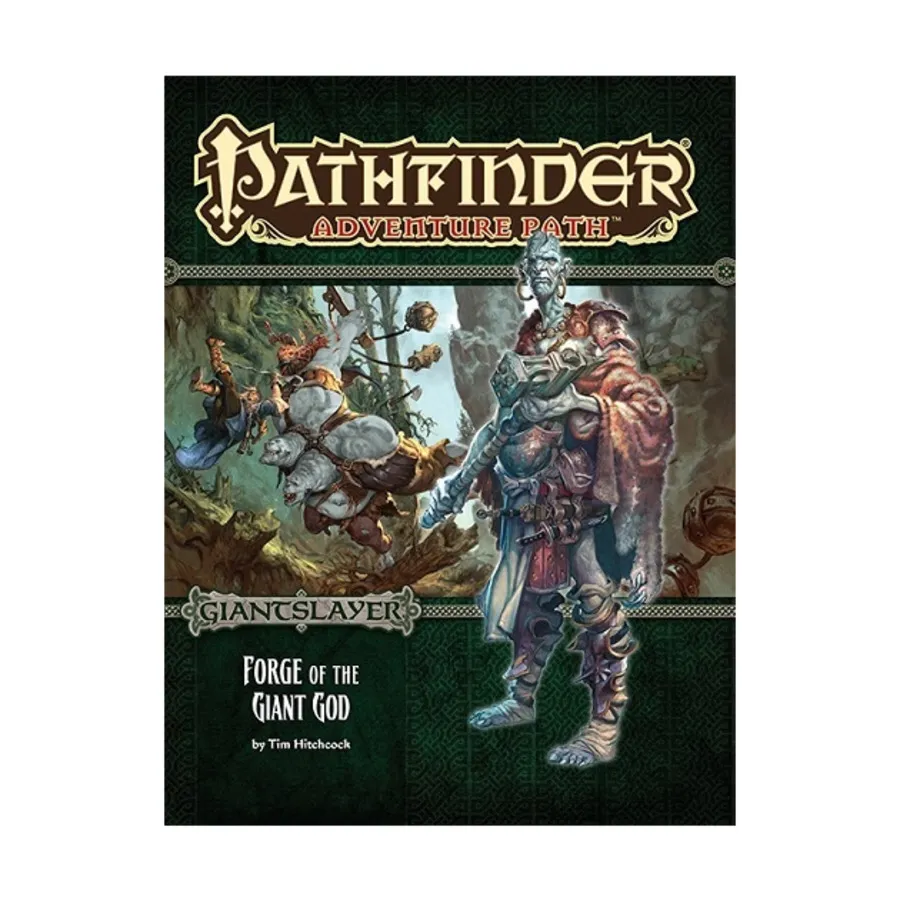 Pathfinder Adventure Path: Giantslayer #3: Forge of the Giant God 