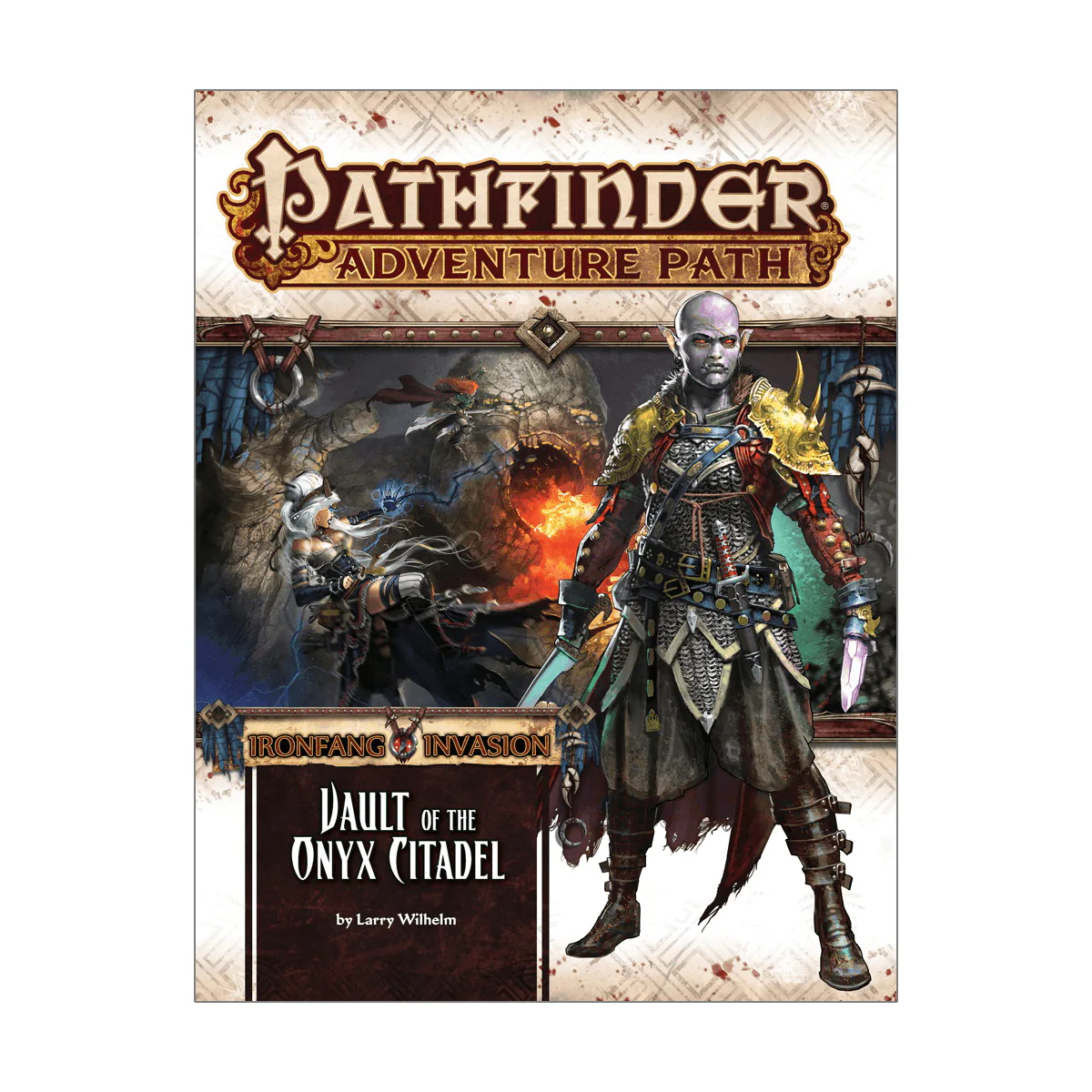 Pathfinder Adventure Path: Iron Fang Invasion #6: Vault of the Onyx Citadel 