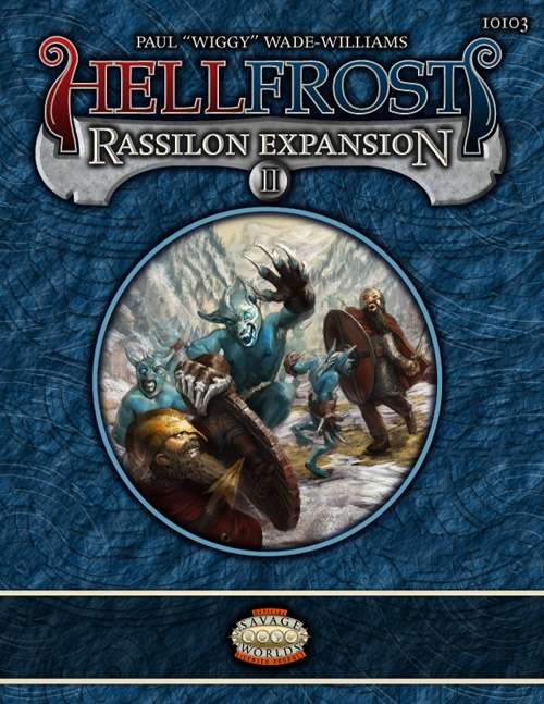 Savage Worlds: Hellfrost: Rassilon Expansion 2 