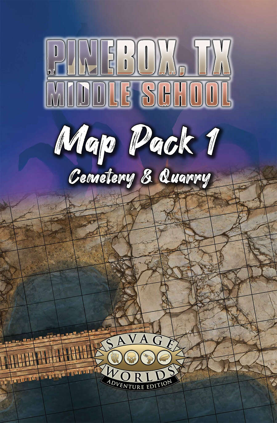 Savage Worlds: Pinebox TX Middle School: Map Pack 1: Cemetery & Quarry 