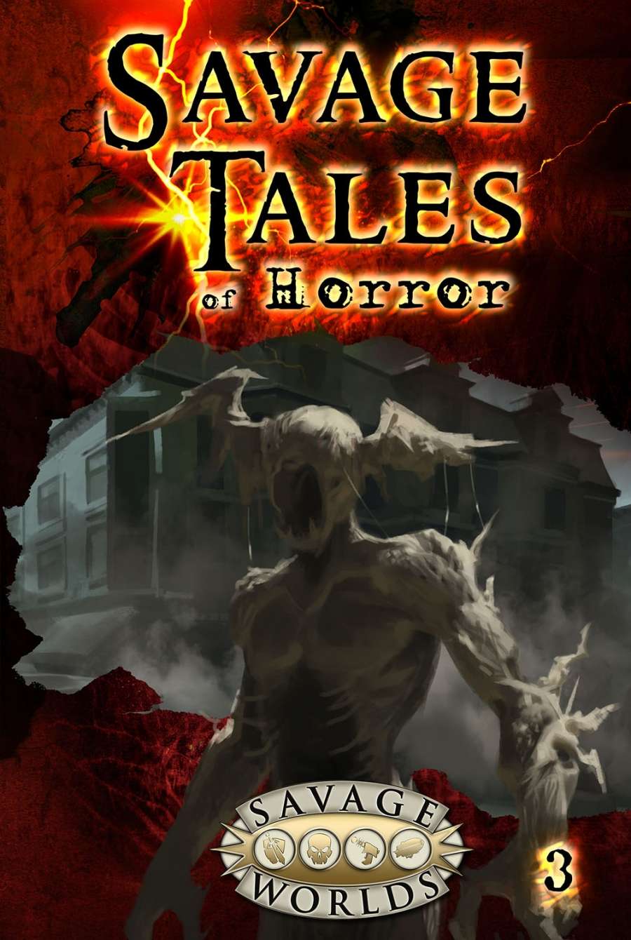 Savage Worlds: Savage Tales Of Horror Volume 3 [Limited Edition HC) 