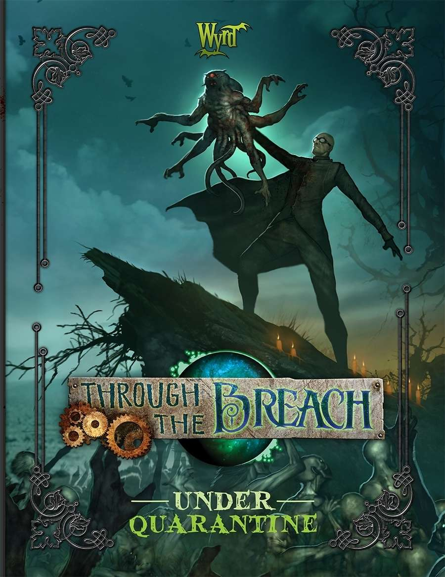 Through the Breach: Under Quarantine  