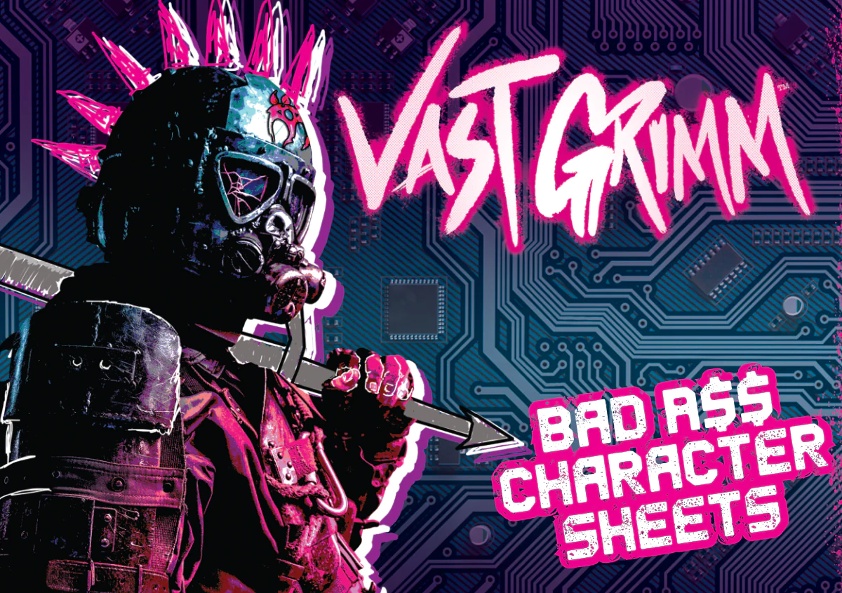 Vast Grimm: Bad Ass Character Sheets 