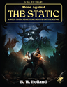 Call of Cthulhu (7th Edition): Against the Static (HC) 