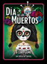 Dia de los Muertos (Deluxe Box Edition) - JOL10051 [074427100513]