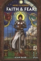 Heirs to Heresy: Faith and Fear (HC) 