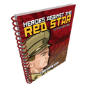 Lock ‘n Load Tactical System: Heroes Against the Red Star Companion Book 