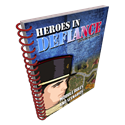 Lock ‘n Load Tactical System: Heroes in Defiance Companion Book 