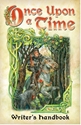 Once Upon A Time (3rd Edition): Writers Handbook 