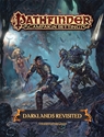 Pathfinder: Campaign Setting: Darklands Revisted 