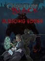 Quantum Black: Bleeding Edges 