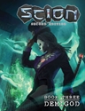 Scion: Book Three: Demigod (2nd Edition) (HC)  