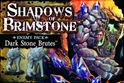 Shadows of Brimstone: Enemy Pack: Dark Stone Brutes 