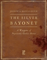 The Silver Bayonet 