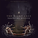 The Night Cage: The Shrieking Hollow 