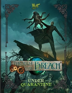 Through the Breach: Under Quarantine 