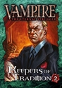  Vampire: The Eternal Struggle 5th Editoin: Keepers of Tradition (Reprint Bundle 2) 