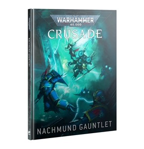 Warhammer 40,000: Nachmund Gauntlet Crusade Campaign Book (HB)